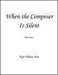 When the Composer Is Silent Vocal Solo & Collections sheet music cover